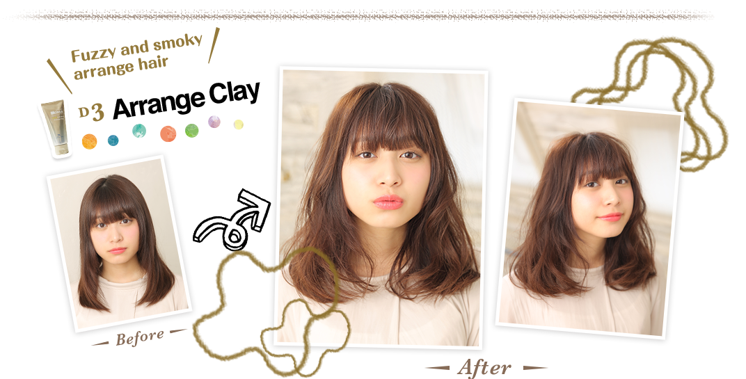 Fuzzy and smoky arrange hair　D3 Arrange Clay